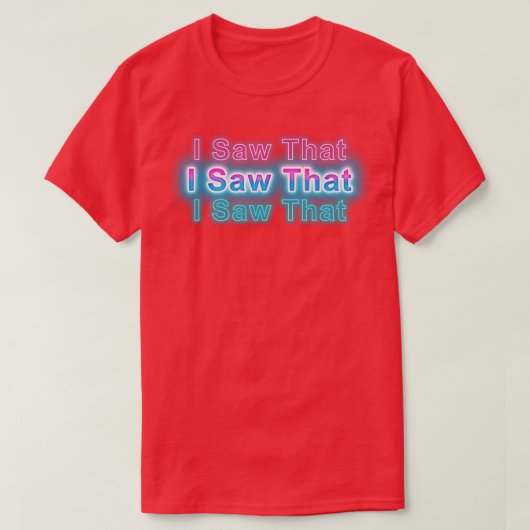 私は見た Tシャツ (デザイン正面)