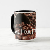 私は見来た、私はコーヒーを飲んだ |スクープ付きBeans マグカップ (正面左)