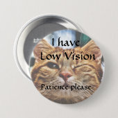 私は視力が低い、忍耐を持ってバッジ 缶バッジ (正面&裏面)