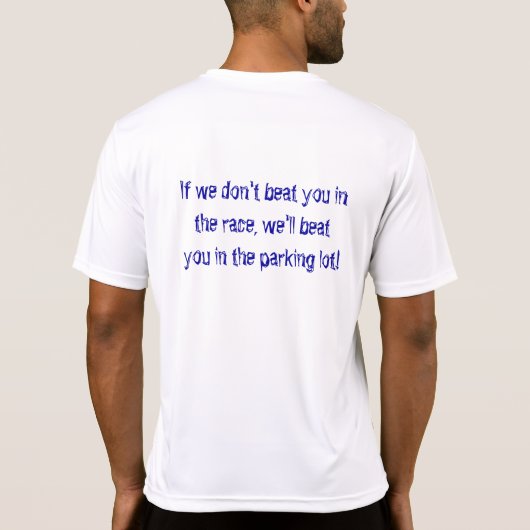 私は言いました1.31マイルを考えました! Tシャツ (裏面)