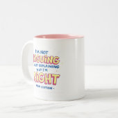 私は言い争っていない | おもしろい引用文 | 皮肉な母親 ツートーンマグカップ (正面左)