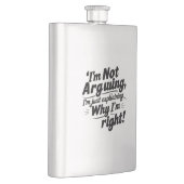 私は言い争っているのではなく、なぜ私が正しいのか説明しているだけだ フラスク (右)