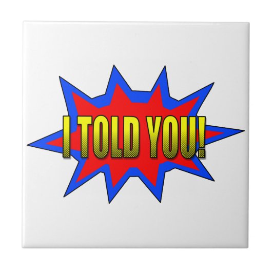 私は言った タイル (正面)