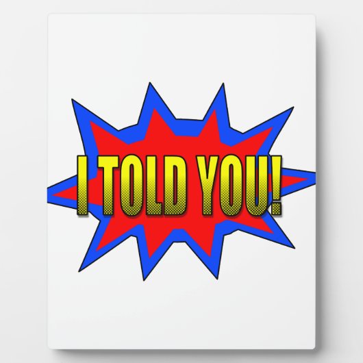 私は言った フォトプラーク (正面)