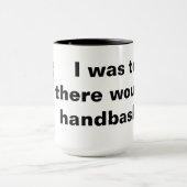 私は言われた… マグカップ (中央)