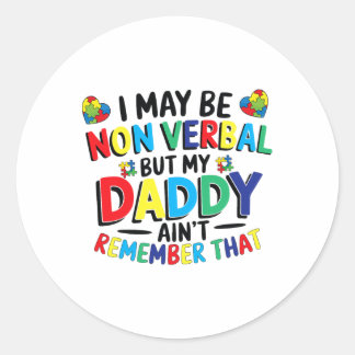 私は言葉を使わないかもしれないが、私のパパは ラウンドシール