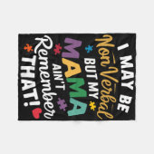 私は言葉を使わないかもしれないが、私のママは覚えていない フリースブランケット (正面(横))