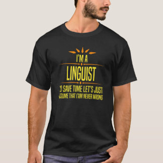 私は言語学者です Tシャツ