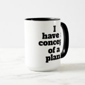 私は計画のコンセプトを持っているトランプ引用文討論 マグカップ (正面右)