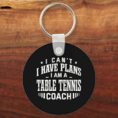 私は計画を持つことができない卓球コーチおもしろいPing P キーホルダー (正面)