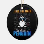 私は計算した答えはペンギン数学おもしろいだ セラミックオーナメント (左)