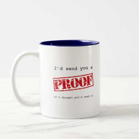 私は証拠を送ります ツートーンマグカップ (左)