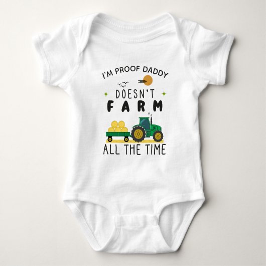 私は証明のパパはファームのすべての時間農業 ベビーボディスーツ (正面)