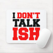 私は話さない マウスパッド (マウス)