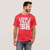 私は話さない Tシャツ (正面フル)