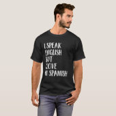 私は話英語だスペインのが21歳で好き Tシャツ (正面フル)