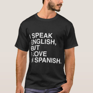 私は話英語だスペインのが、Tシャツが好き Tシャツ