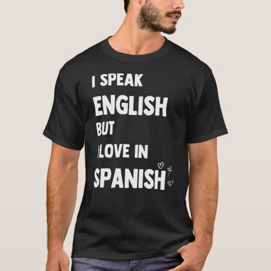 私は話英語だスペインのが Tシャツ (正面)