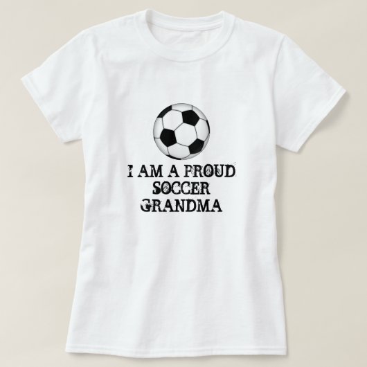 私は誇り高いサッカーの祖母です Tシャツ (デザイン正面)