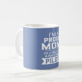 私は誇り高いパイロットのお母さんです コーヒーマグカップ (正面左)