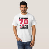 私は誕生日70年のではないです Tシャツ (正面フル)