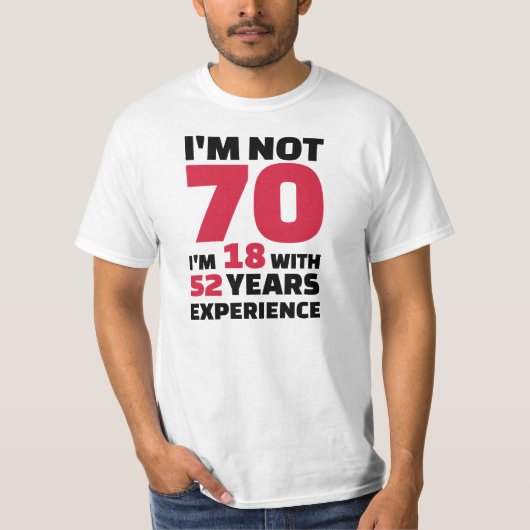 私は誕生日70年のではないです Tシャツ (正面)