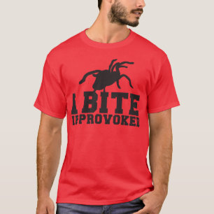 私は誘発されたArachのタランチュラの攻撃のデザインならかみます Tシャツ