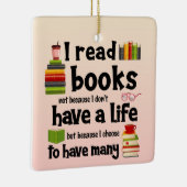 私は読多くの人生を送るので本を書く セラミックオーナメント (右)