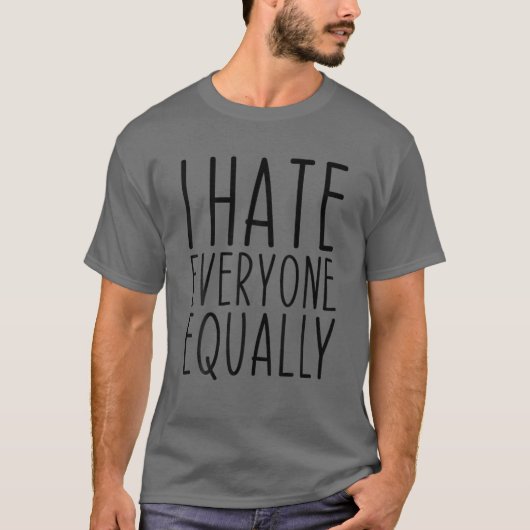 私は誰もが同様に内向的なジョークおもしろいサルカ嫌い Tシャツ (正面)