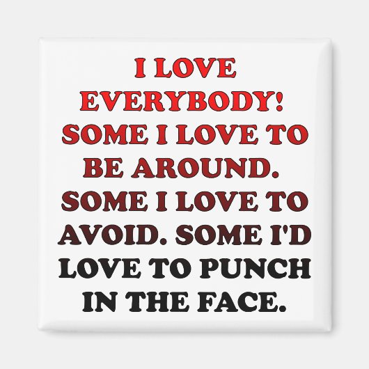 私は誰もが大好きおもしろい冷蔵庫用マグネット冷蔵庫 マグネット (正面)