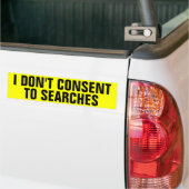 私は調査に承諾しません バンパーステッカー (トラック上)