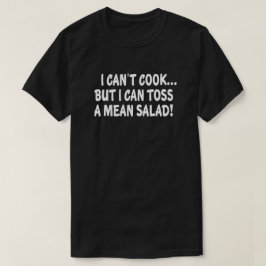 私は調理できません私は中間サラダを投げてもいいです! Tシャツ
