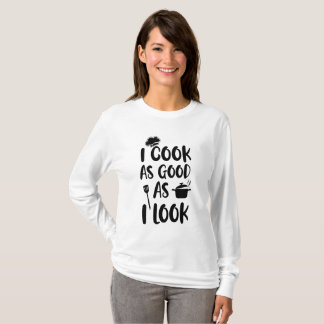 私は調理師を見た目と同じくらい良い。料理引用文 Tシャツ
