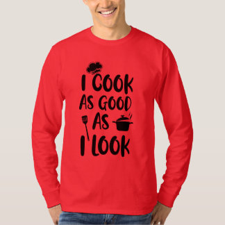 私は調理師を見た目と同じくらい良い。料理引用文 Tシャツ