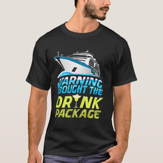 私は警告ドリンクのパッケージ巡航船Vaを持ってきた Tシャツ (正面)