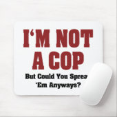 私は警官ではない – アダルトおもしろいユーモア マウスパッド (マウス)