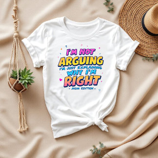 私は議論しているわけじゃない | おもしろい母の生活 Tシャツ