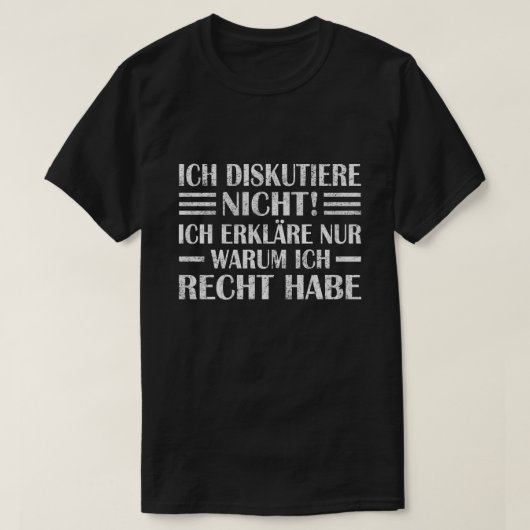 私は議論しません、なぜ私が正しいのか説明します Tシャツ (デザイン正面)