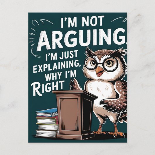 「私は議論をしていない、単に説明している」おもしろいフクロウ漫画 ポストカード (正面)