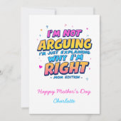 私は議論をしていない、私は正しい | 母おもしろいの日 カード (正面)