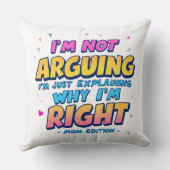 私は議論をしていない、私は正しい | 母おもしろいの日 クッション (裏面)