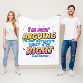 私は議論をしていない、私は正しい | 母おもしろいの日 フリースブランケット