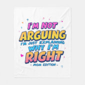 私は議論をしていない、私は正しい | 母おもしろいの日 フリースブランケット (正面)