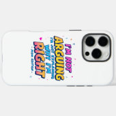 私は議論をしていない、私は正しい | 母おもしろいの日 Case-Mate iPhoneケース (裏面 (横))