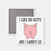 私は豚のお尻が好きで嘘をつけない マグネット (正面/裏面)