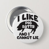 私は豚のお尻が好きで嘘をつけない 缶バッジ (正面&裏面)