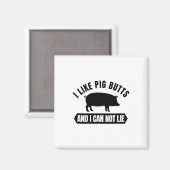 私は豚のお尻が好きで、Bbqグリリおもしろいーが嘘つかない マグネット (正面/裏面)