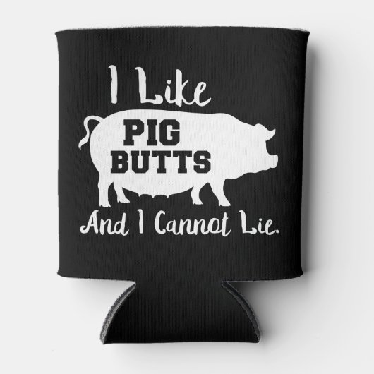 私は豚のお尻が好きで、Bbqファンは嘘をつかない 缶クーラー (正面)