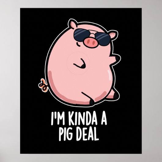 私は豚の取り引き動物のプンおもしろいダークBGだ ポスター (正面)