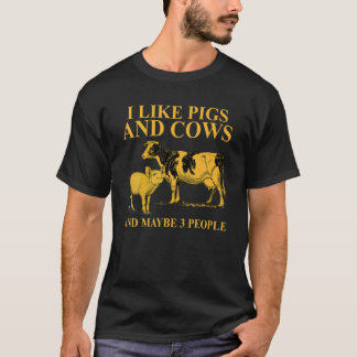 私は豚や牛が好きで、農家は3人くらいかな Tシャツ